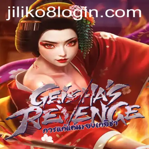 GeishasRevenge: Discover the Intriguing World of JILIKo8